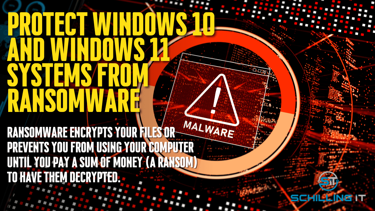 Windows 10 and Windows 11 Ransomware
