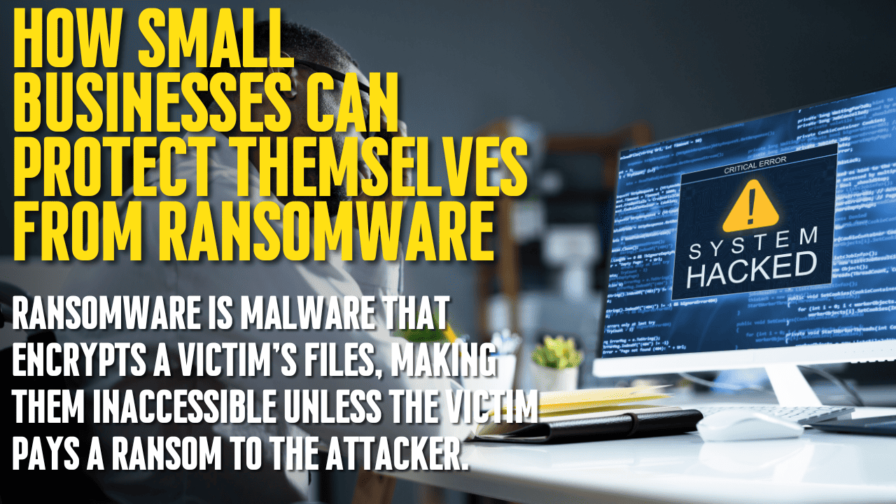 Ransomware Protection Small Businesses